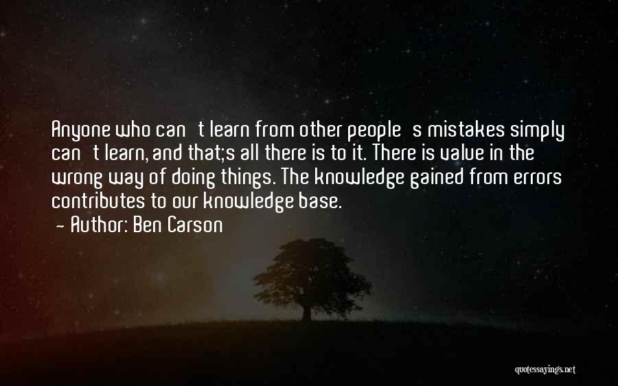 Doing All The Wrong Things Quotes By Ben Carson