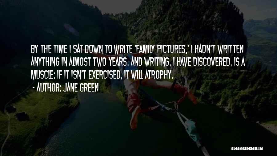 Doing Anything For Family Quotes By Jane Green