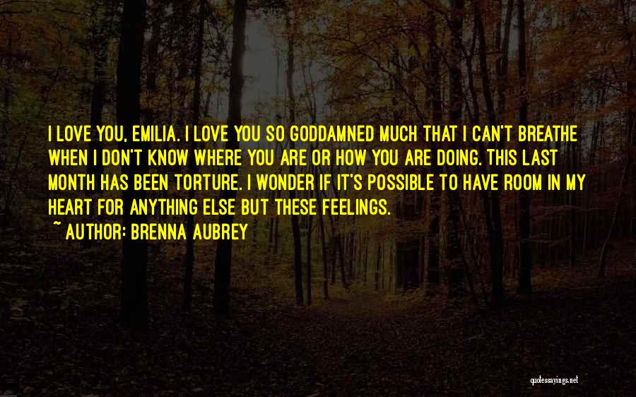 Doing Anything For Love Quotes By Brenna Aubrey