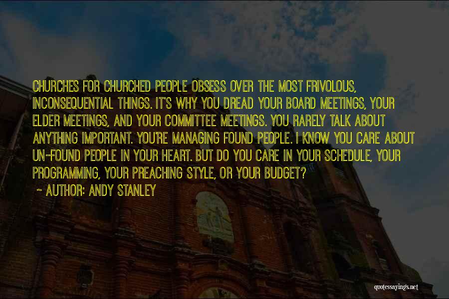 Doing Anything For Someone You Care About Quotes By Andy Stanley