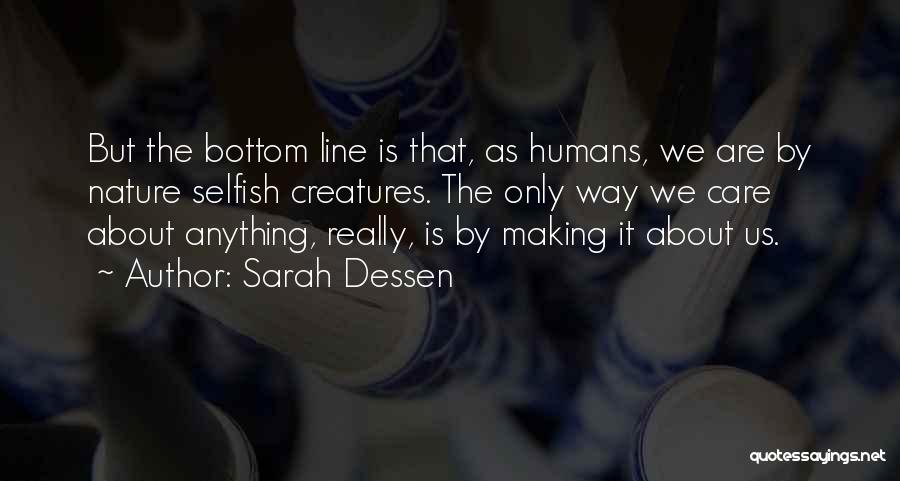 Doing Anything For Someone You Care About Quotes By Sarah Dessen