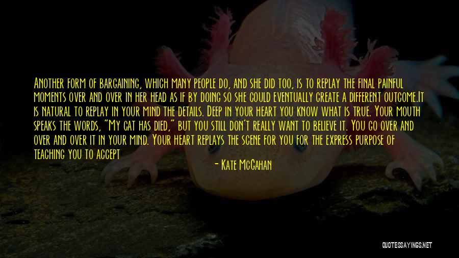 Doing Anything You Want Quotes By Kate McGahan