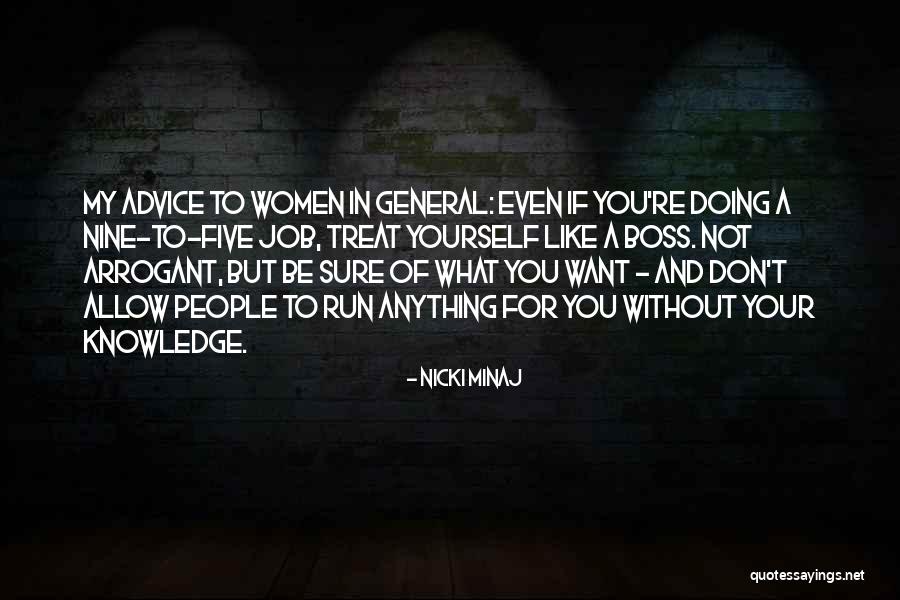 Doing Anything You Want Quotes By Nicki Minaj Doing Anything You Want Quotes By Nicki Minaj