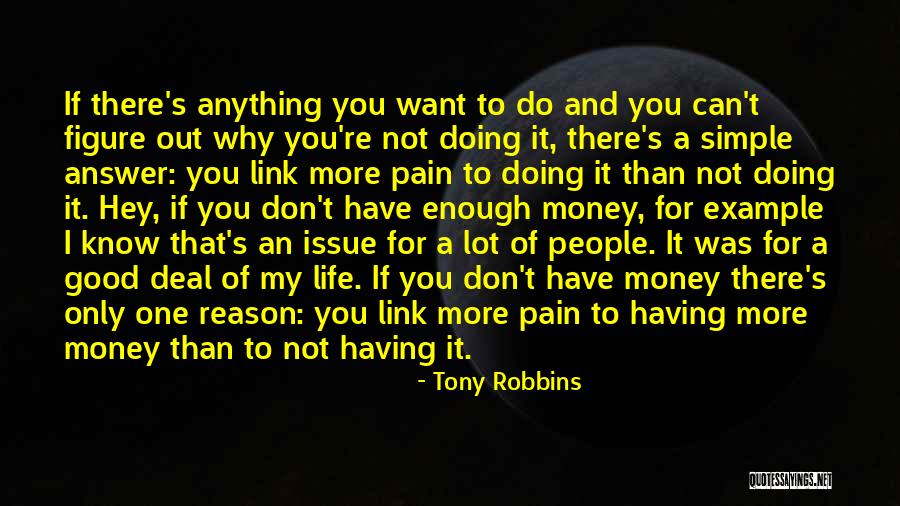 Doing Anything You Want Quotes By Tony Robbins