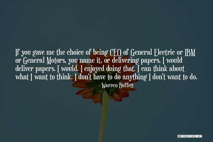 Doing Anything You Want Quotes By Warren Buffett