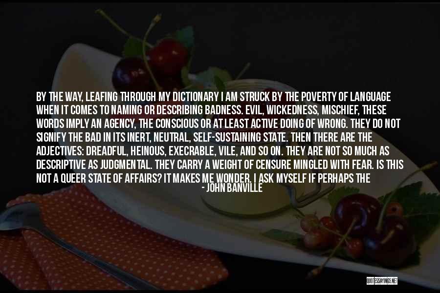 Doing Bad By Myself Quotes By John Banville Doing Bad By Myself Quotes By John Banville