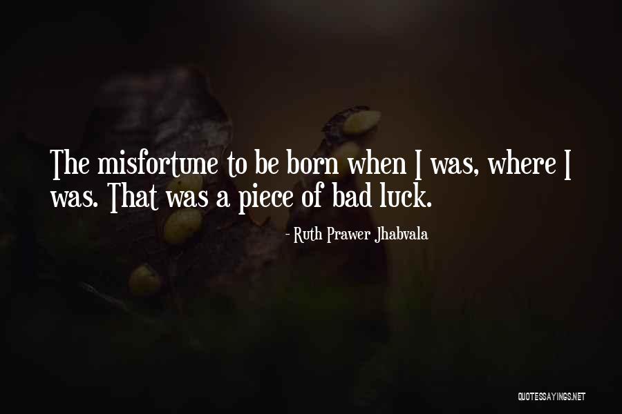 Doing Bad By Myself Quotes By Ruth Prawer Jhabvala Doing Bad By Myself Quotes By Ruth Prawer Jhabvala