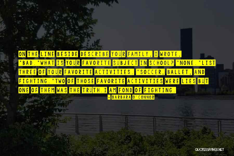 Doing Bad In School Quotes By Barbara O'Connor Doing Bad In School Quotes By Barbara O'Connor