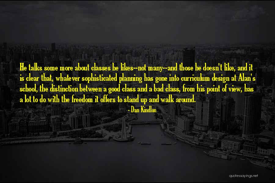 Doing Bad In School Quotes By Dan Kindlon