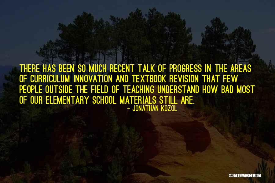 Doing Bad In School Quotes By Jonathan Kozol Doing Bad In School Quotes By Jonathan Kozol