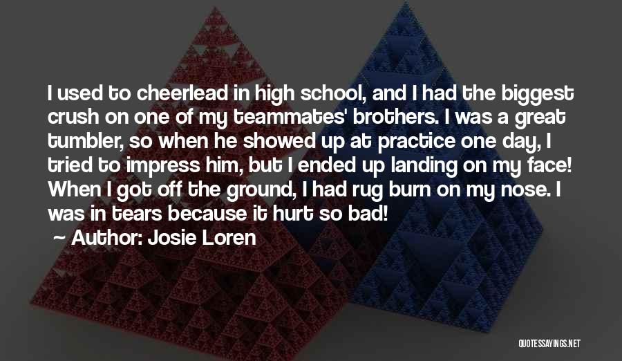 Doing Bad In School Quotes By Josie Loren