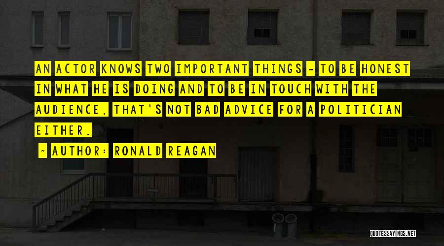 Doing Bad Things Quotes By Ronald Reagan