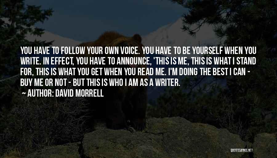 Doing Best For Yourself Quotes By David Morrell