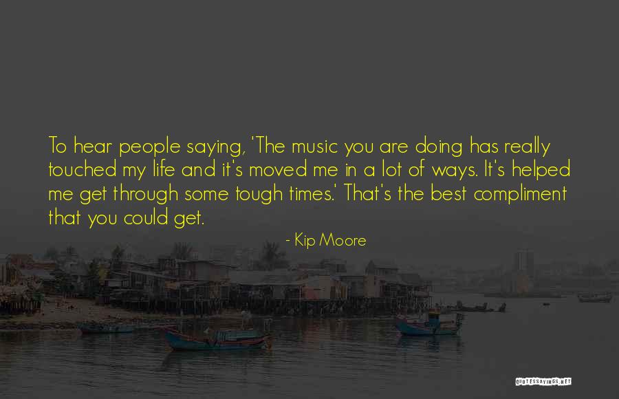 Doing Best Quotes By Kip Moore