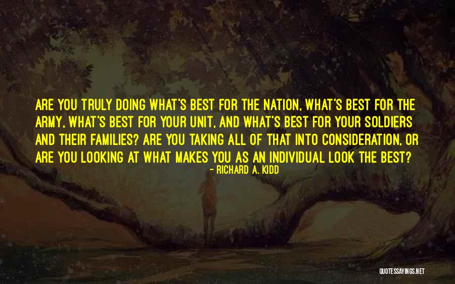 Doing Best Quotes By Richard A. Kidd