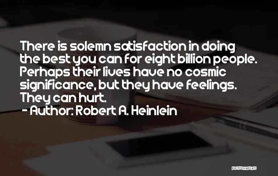 Doing Best You Can Quotes By Robert A. Heinlein