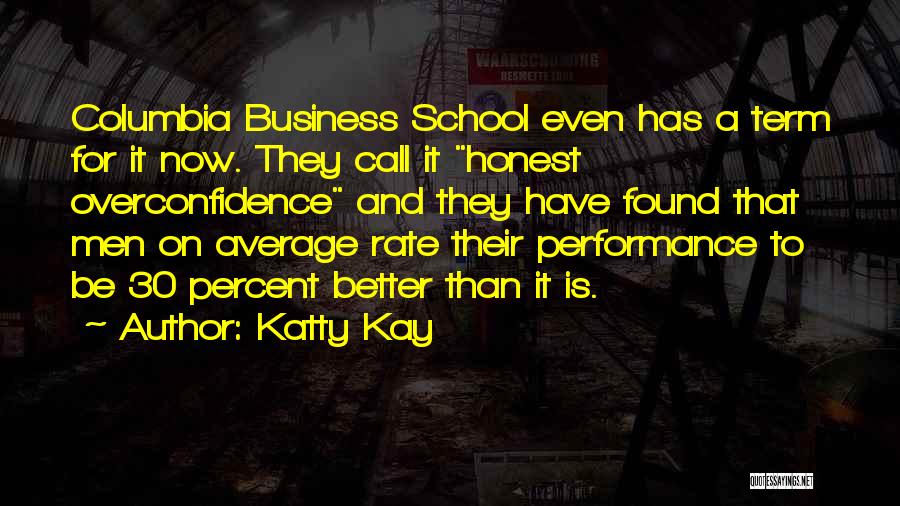 Doing Better In School Quotes By Katty Kay