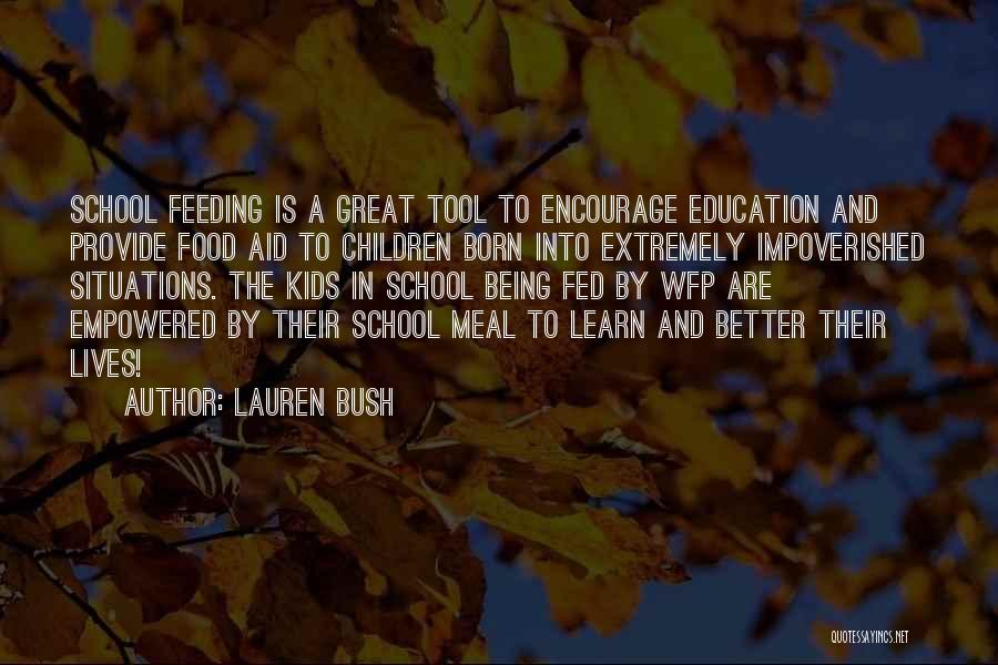 Doing Better In School Quotes By Lauren Bush