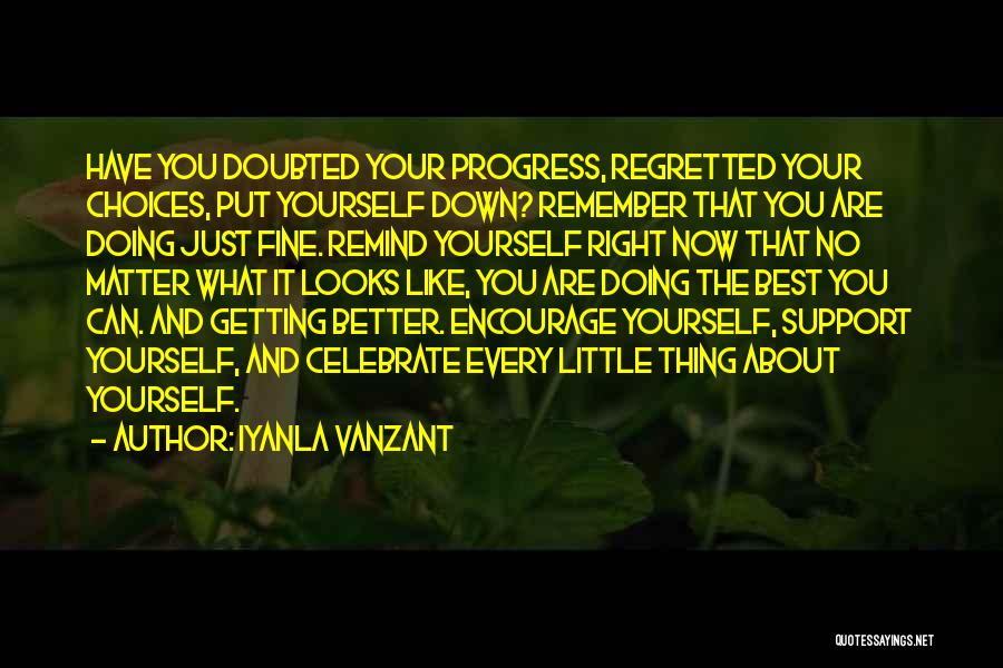 Doing Better Now Quotes By Iyanla Vanzant