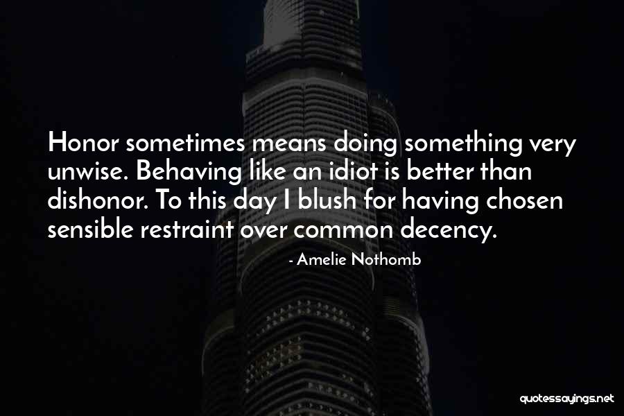 Doing Better Than Quotes By Amelie Nothomb Doing Better Than Quotes By Amelie Nothomb
