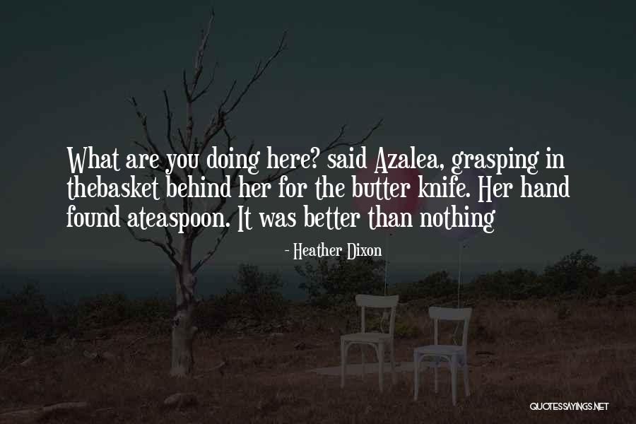Doing Better Than Quotes By Heather Dixon Doing Better Than Quotes By Heather Dixon