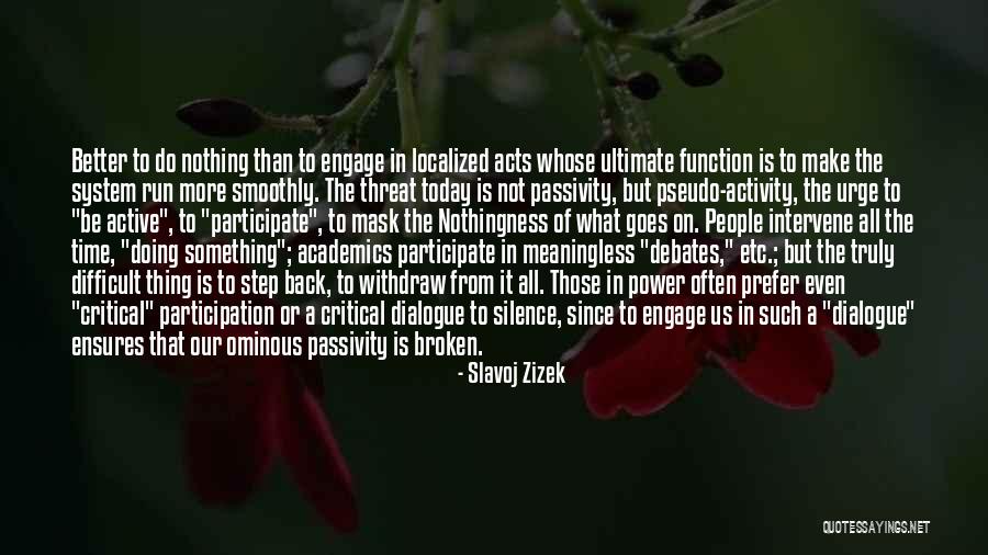 Doing Better Than Quotes By Slavoj Zizek Doing Better Than Quotes By Slavoj Zizek
