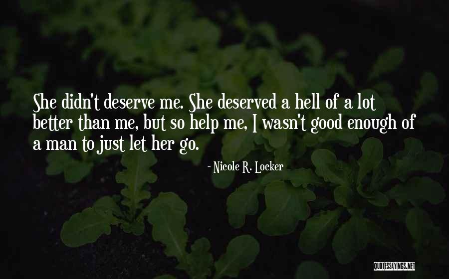 Doing Better Than Someone Quotes By Nicole R. Locker