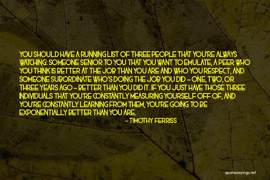 Doing Better Than Someone Quotes By Timothy Ferriss