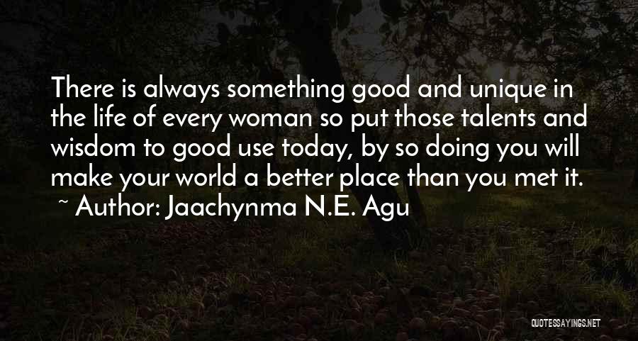 Doing Better Than You Quotes By Jaachynma N.E. Agu