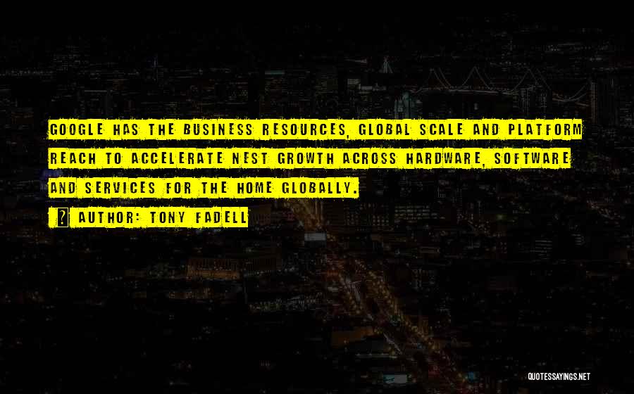 Doing Business Globally Quotes By Tony Fadell