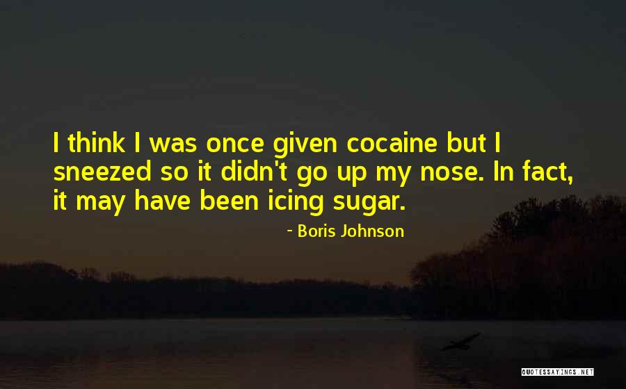Doing Cocaine Quotes By Boris Johnson Doing Cocaine Quotes By Boris Johnson