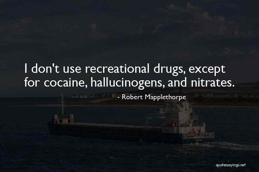 Doing Cocaine Quotes By Robert Mapplethorpe Doing Cocaine Quotes By Robert Mapplethorpe