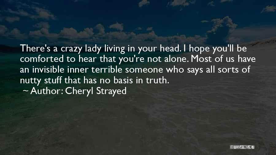 Doing Crazy Stuff Quotes By Cheryl Strayed
