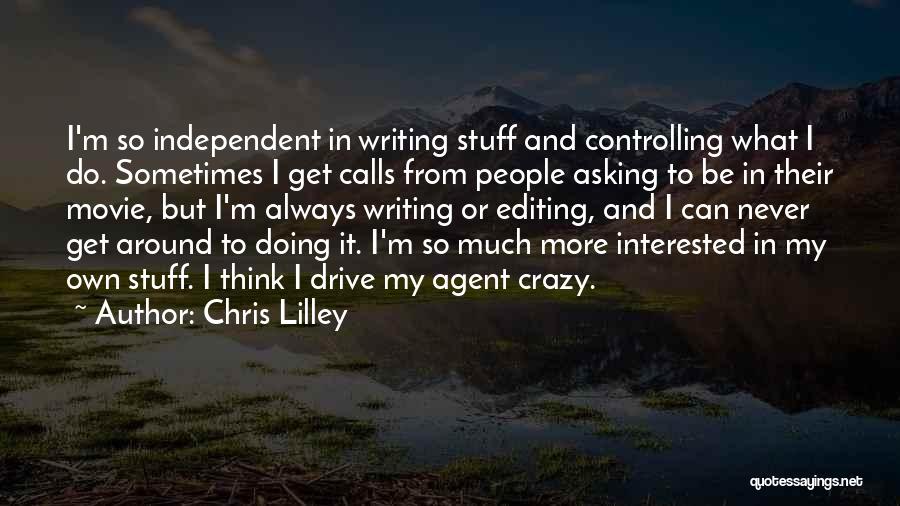 Doing Crazy Stuff Quotes By Chris Lilley