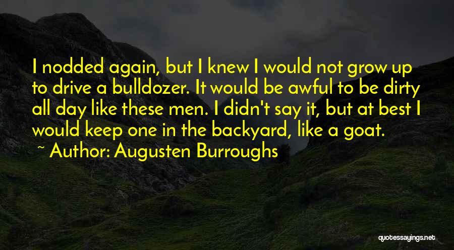 Doing Dirty Work Quotes By Augusten Burroughs