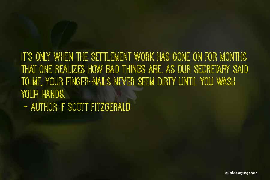 Doing Dirty Work Quotes By F Scott Fitzgerald