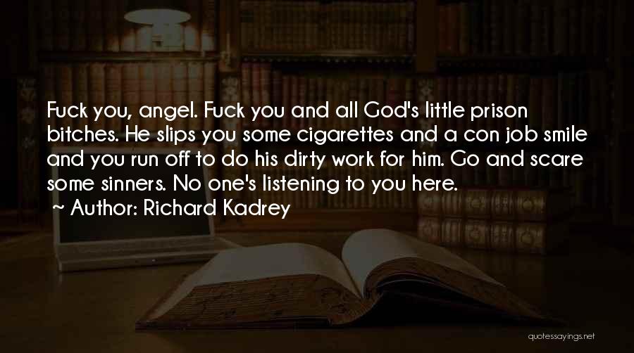 Doing Dirty Work Quotes By Richard Kadrey