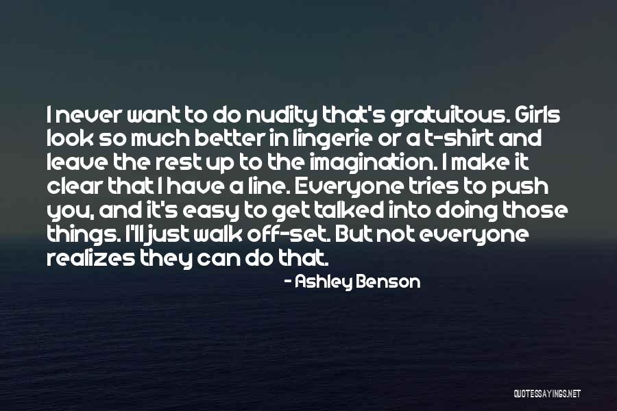 Doing Easy Things Quotes By Ashley Benson Doing Easy Things Quotes By Ashley Benson