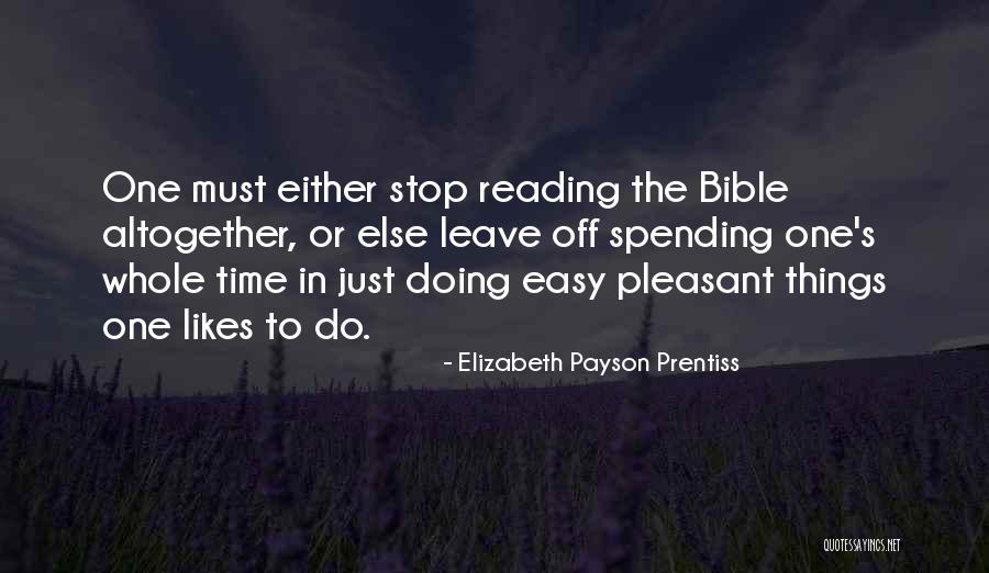 Doing Easy Things Quotes By Elizabeth Payson Prentiss Doing Easy Things Quotes By Elizabeth Payson Prentiss