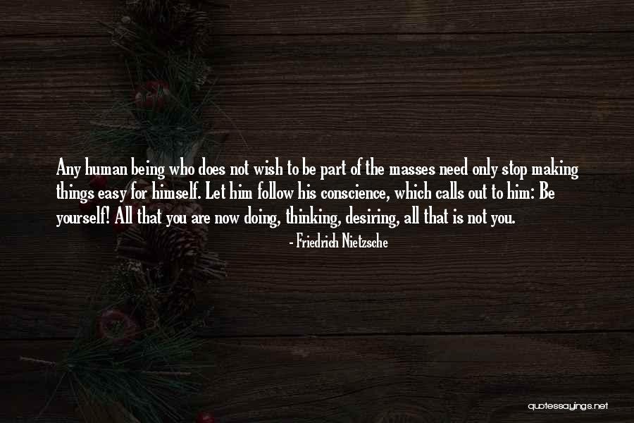 Doing Easy Things Quotes By Friedrich Nietzsche Doing Easy Things Quotes By Friedrich Nietzsche