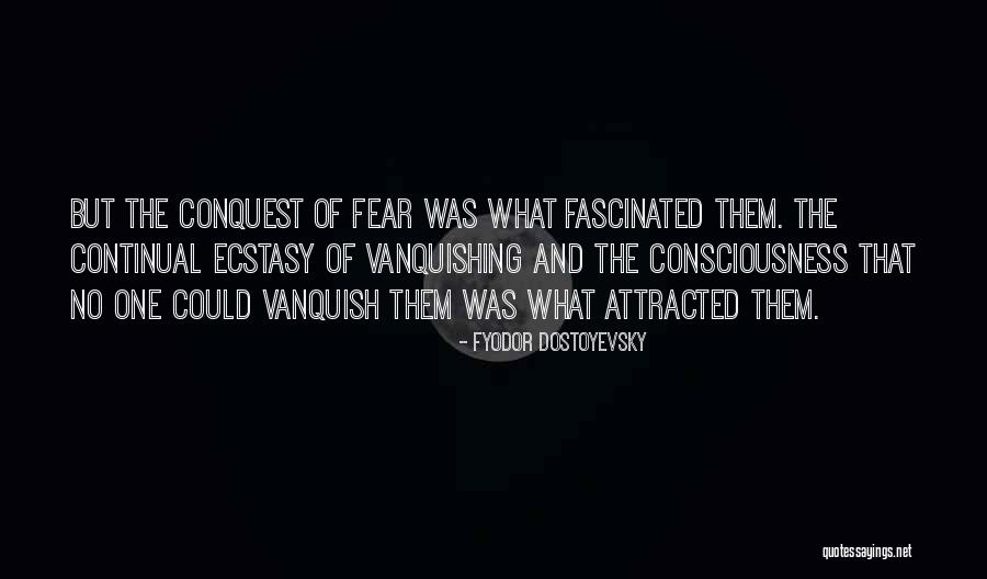Doing Ecstasy Quotes By Fyodor Dostoyevsky Doing Ecstasy Quotes By Fyodor Dostoyevsky