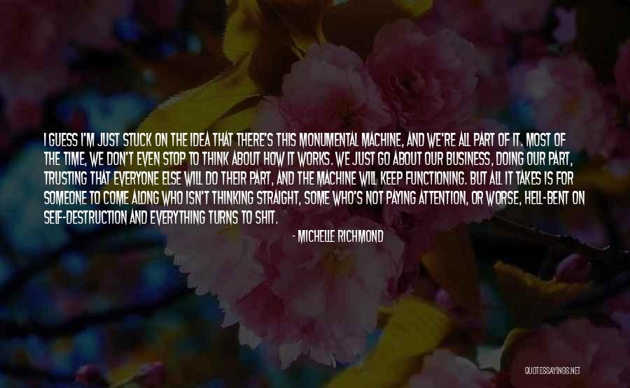 Doing Everything For Everyone Quotes By Michelle Richmond