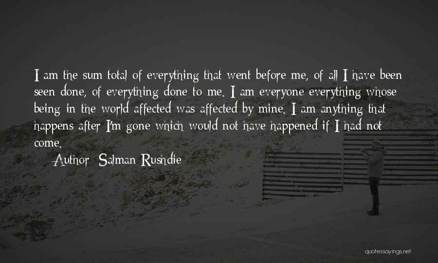 Doing Everything For Everyone Quotes By Salman Rushdie