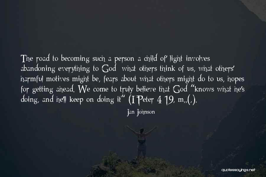 Doing Everything For God Quotes By Jan Johnson