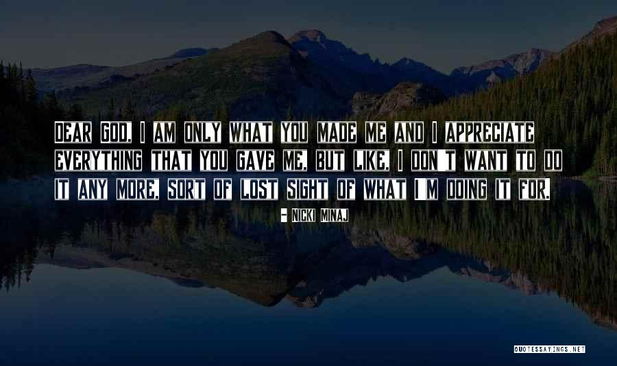 Doing Everything For God Quotes By Nicki Minaj Doing Everything For God Quotes By Nicki Minaj