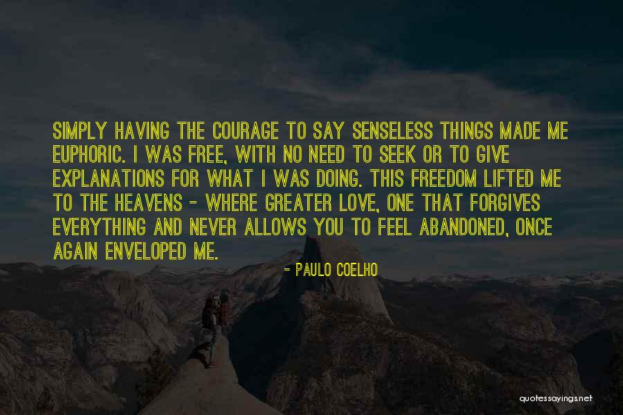 Doing Everything For God Quotes By Paulo Coelho