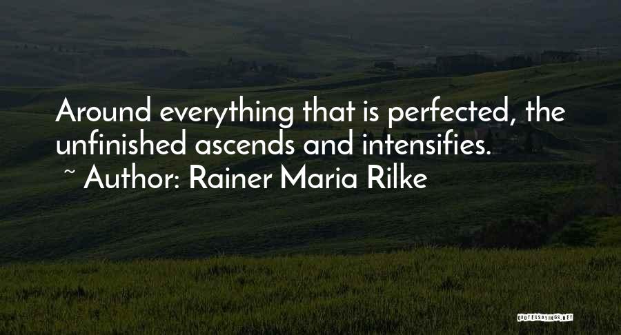Doing Everything For Someone Quotes By Rainer Maria Rilke