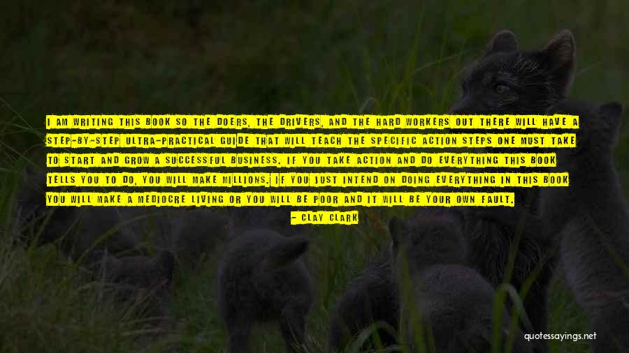 Doing Everything On Your Own Quotes By Clay Clark Doing Everything On Your Own Quotes By Clay Clark