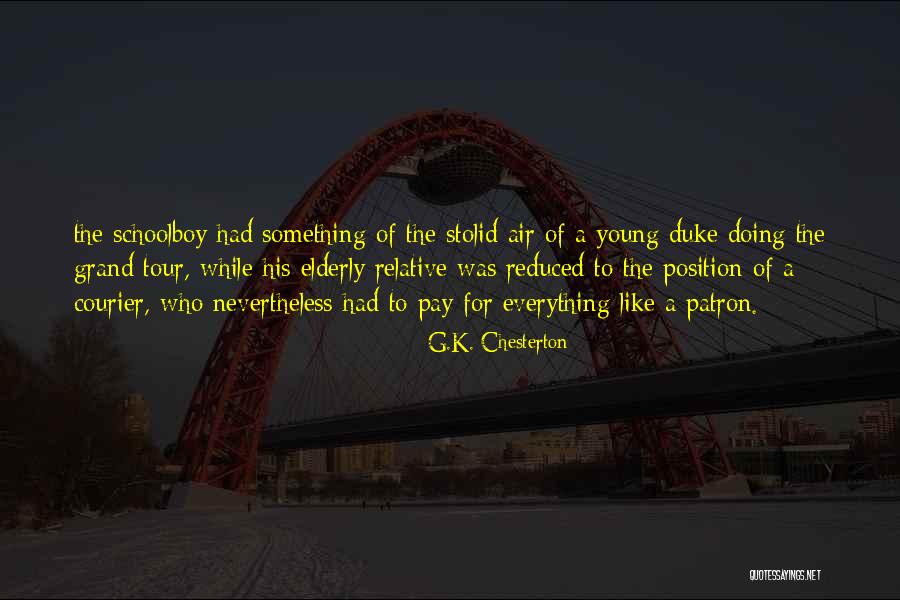 Doing Everything Quotes By G.K. Chesterton Doing Everything Quotes By G.K. Chesterton