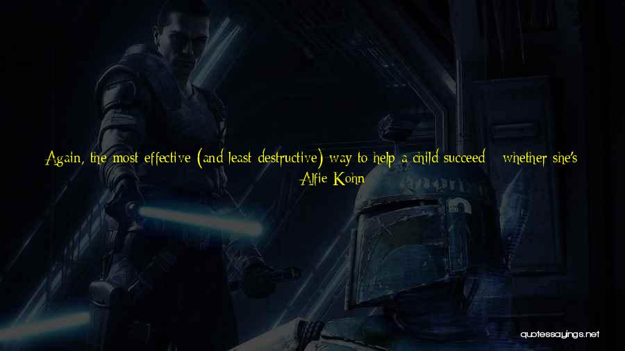 Doing Everything With Love Quotes By Alfie Kohn Doing Everything With Love Quotes By Alfie Kohn